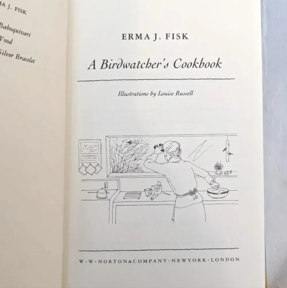 Vintage A Birdwatcher's Cookbook by Erma Fisk 1987 Hardcover 1st Edition Recipes